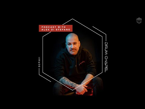Drum Chapel Podcast 001 | with Alex Di Stefano