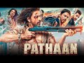Pathaan Full Movie Hindi Facts Shah Rukh Khan John Abraham Deepika Padukone Salman Khan