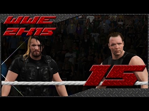 WWE2K15 [PC][Career]Episode 15 - The Shield