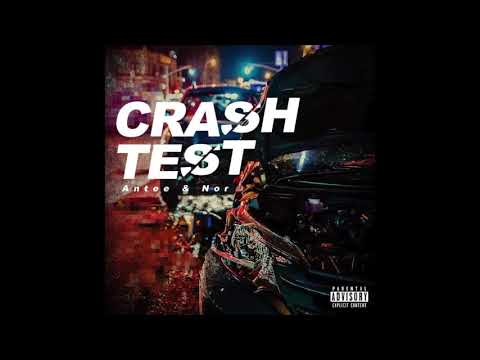 ANTEE & NOR - 04 - Luce Accesa - Prod. Antee & Rastee (CRASH TEST EP)
