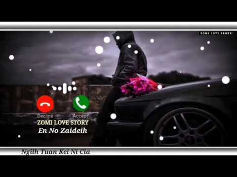 Ngilh Tuan Kei Ni Cia   En No Zaideih  Zomi love song