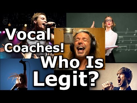 Vocal Coaches - Who is Legit? How Can You Tell?