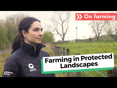 Farming in Protected Landscapes in the Lake District