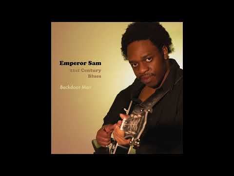 Emperor Sam - Backdoor Man (Official Audio)