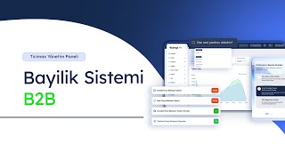 Ticimax Bayilik Sistemi - B2B