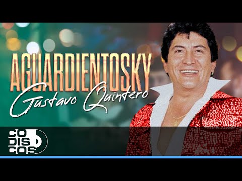 El Aguardientosky, Gustavo Quintero - Video