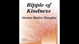 Ripple of Kindness (2pt) - Donna Butler Douglas