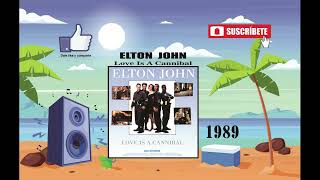 Elton John - Love Is A Cannibal (Radio Version)