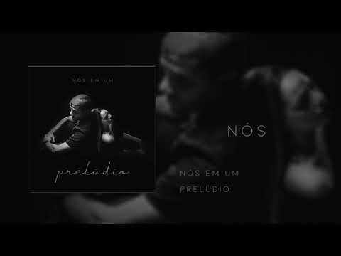Nós  -  Nós em Um
