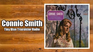Tiny Blue Transistor Radio - Connie Smith
