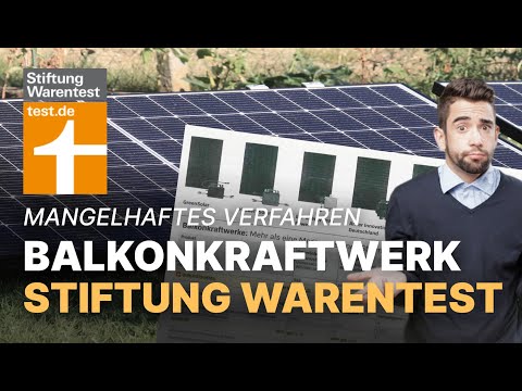 Balcony power plant test by Stiftung Warentest: Inadequate procedure? 🤔