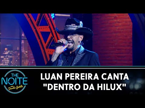 Luan Pereira canta "Dentro da Hilux" | The Noite (28/03/24)