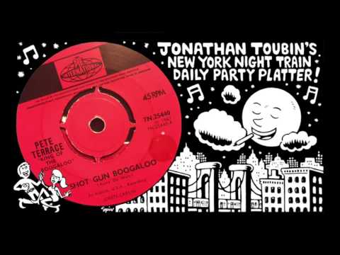 Pete Terrace "Shot Gun Boogaloo" (Pye International, 1967)