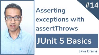 JUnit 5 Basics 14 - Asserting exceptions with assertThrows