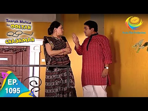Taarak Mehta Ka Ooltah Chashmah - Episode 1095 - Full Episode