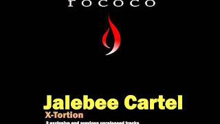 Jalebee Cartel - X-Tortion