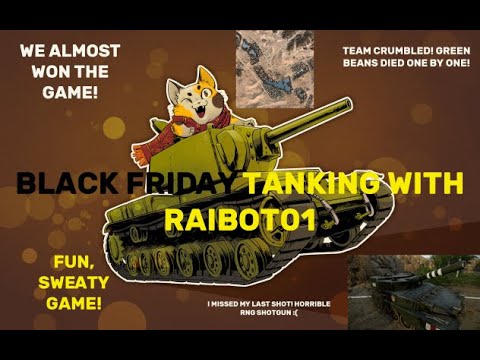 World of Tanks: Console (Pre-Update 6.0) - Black Friday Tanking with RAIBOT01 - Sand River (Night)