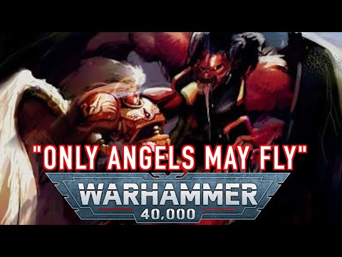 A Sanguinala Story: The Angel Vs the Demon Warhammer 40k