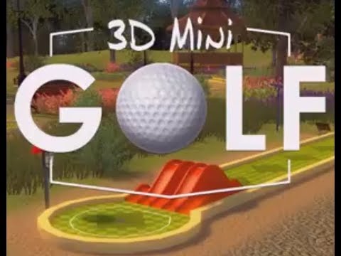3D MiniGolf (Nintendo Switch) Challenge - Camping Site - 10 Courses