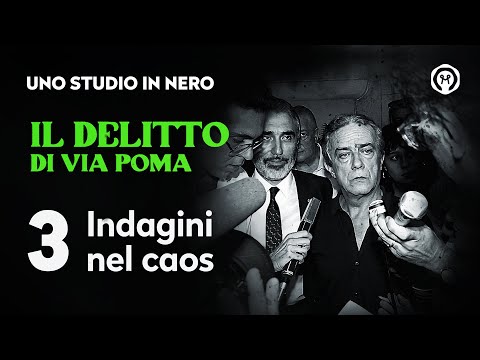 Il delitto di via Poma - Indagini nel caos