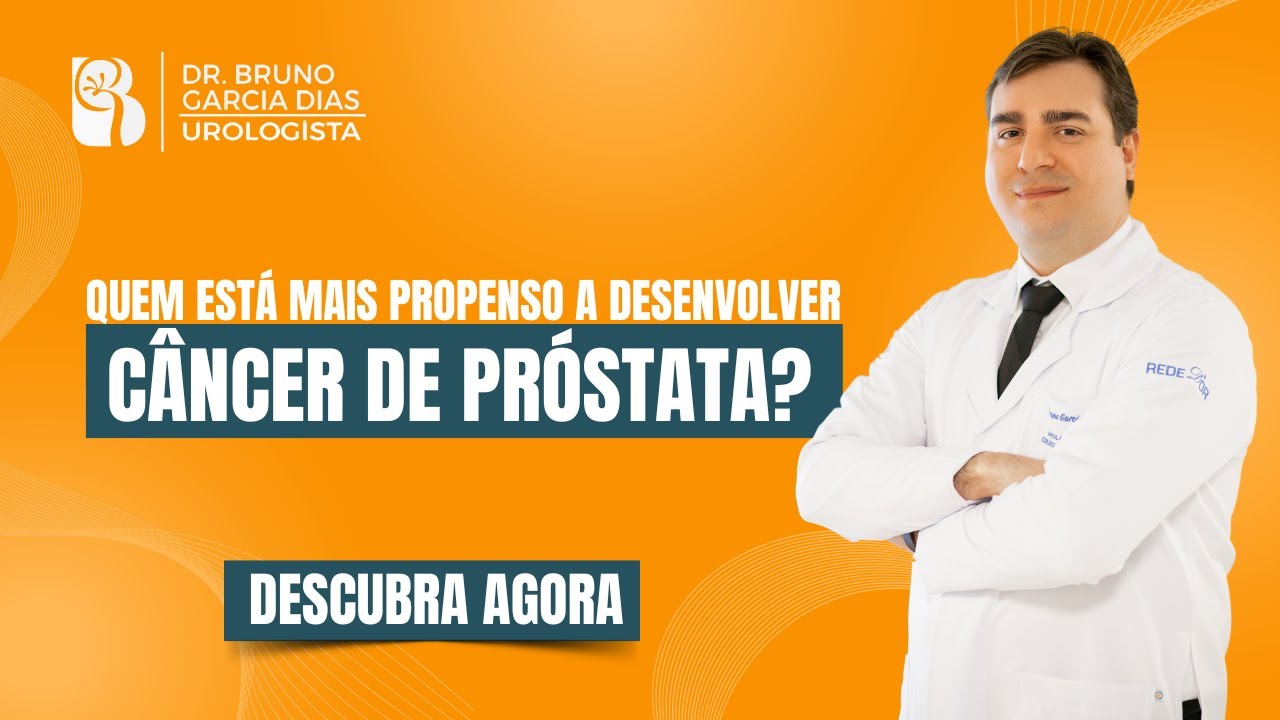 Câncer de Próstata: Fatores de Risco