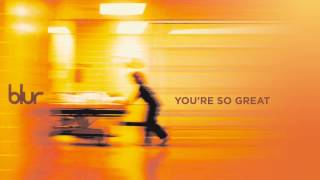 Blur - You&#39;re So Great (Official Audio)