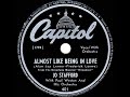 1947 Jo Stafford - Almost Like Being In Love