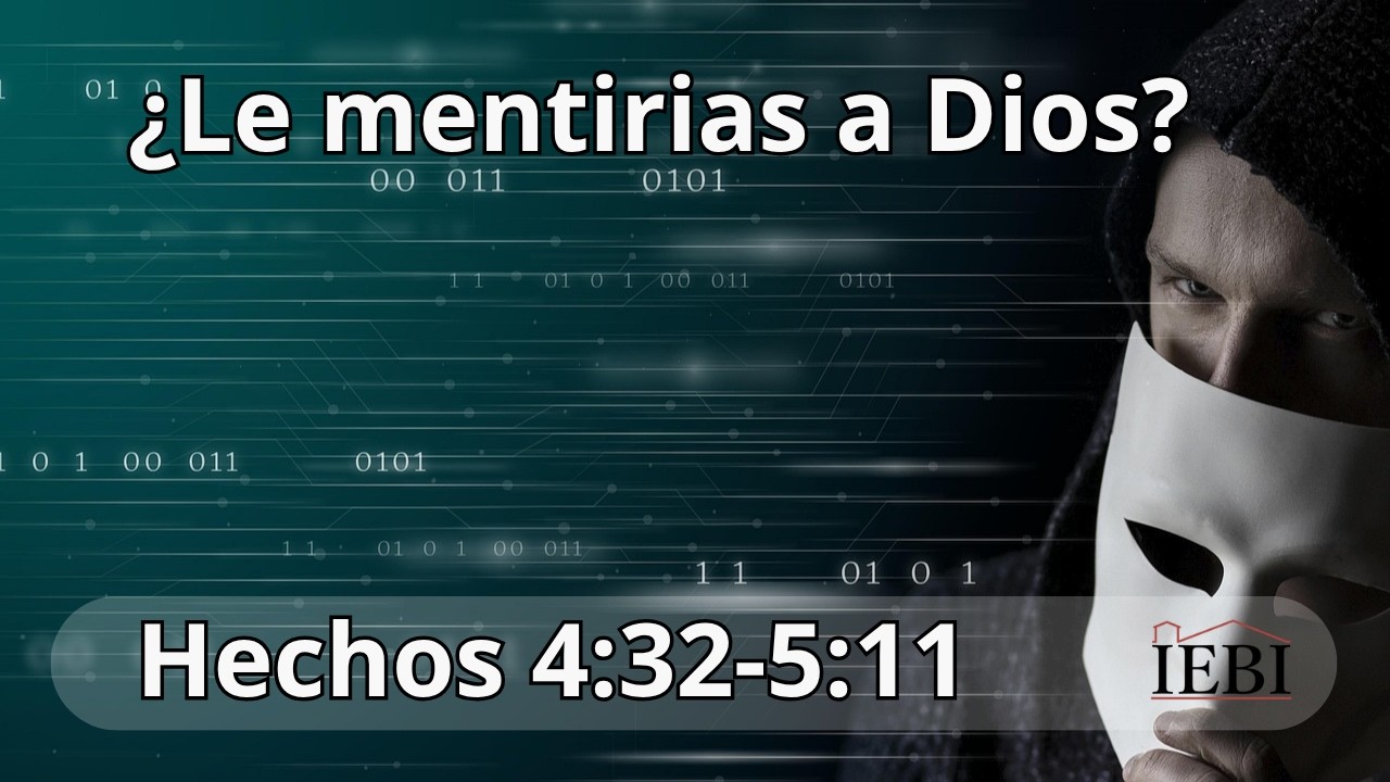 ¿Le mentirías a Dios?