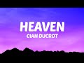Cian Ducrot Heaven Lyrics