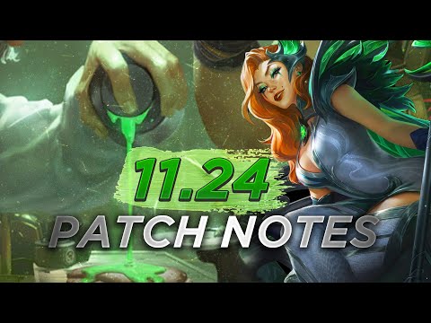 NEW BUFFS & NERFS Patch 11.24 - League of Legends