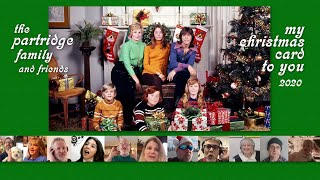 My Christmas Card to You by The Partridge Family (and friends!)