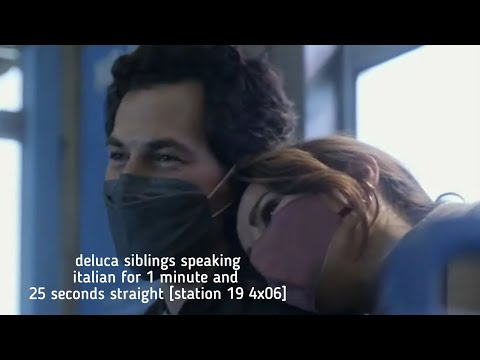 deluca siblings speaking italian for 1 minute and 25 seconds straight [station 19 4x06]