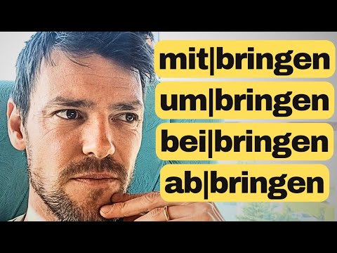 Das bringt dich nicht um! | 4 trennbare Verben mit -bringen | Deutsch lernen