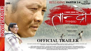 New Nepali Movie - " Taandro " Official Trailer || Dayahang Rai, Buddhi Tamang || Lates Movie 2017