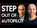 Stepping out of autopilot & into fulfillment | Peter Attia & Bill Perkins