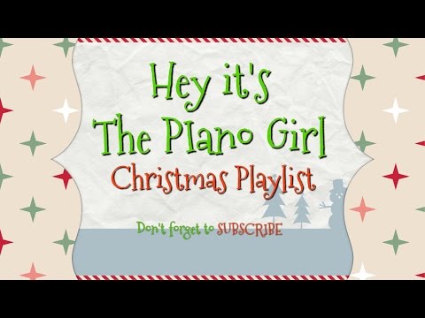 Christmas Playlist- Beautiful and Relaxing 30 Minutes of Piano Music