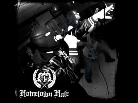 Hometown Hate - For Those Who Left