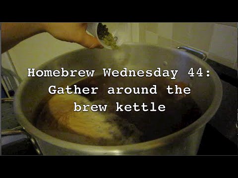 HBW 44: Gather Around The Brew Kettle