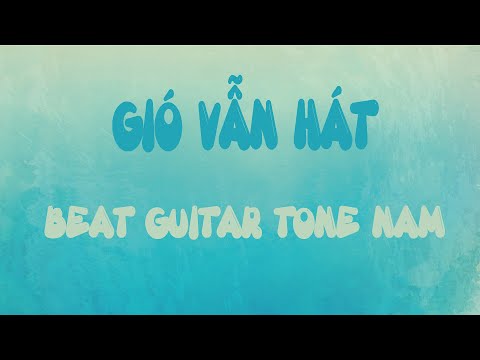 GIÓ VẪN HÁT ( BEAT GUITAR ACTOUSIC ) - LONG PHẠM Cover By Atoo