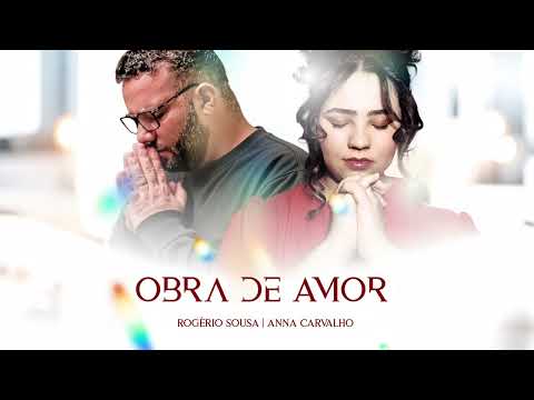Obra De Amor - Rogério Sousa
