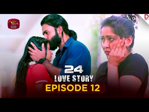 24 LOVE STORY | Episode 12 - (2025-09-16) | Rupavahini TeleDrama