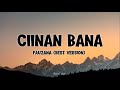 Fauzana Ciinan Bana Lirik
