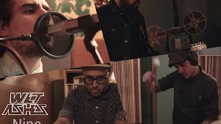 Wet Ashes - Nine (live session)