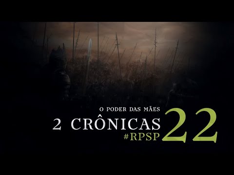 2 Crônicas 22 - Reavivados por sua Palavra | #RPSP