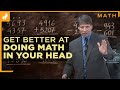 Mental Addition And Subtraction Tips Math Tricks With Arthur Benjamin