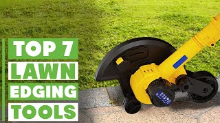 Top 7 Best Lawn Edging Tools for a Perfect Yard