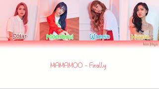 Mamamoo (마마무) – Finally Lyrics (Han|Rom|Eng|COLOR CODED)
