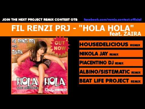 Fil Renzi Project - Hola Hola feat. Zaira (THE REMIXES) 1° CONTEST REMIX OTB