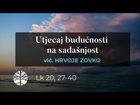 Utjecaj budućnosti na sadašnjost (24. 11. 2018.)
