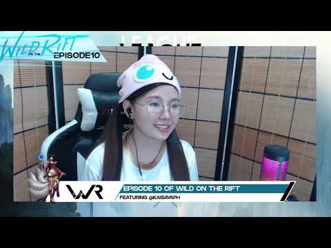 Episode 10 of Wild on The Rift Featuring Kaisaya